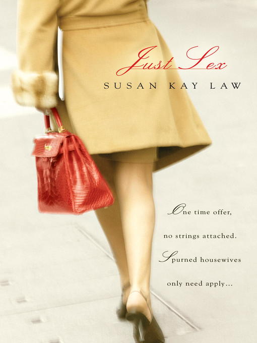 Title details for Just Sex by Susan Kay Law - Available.